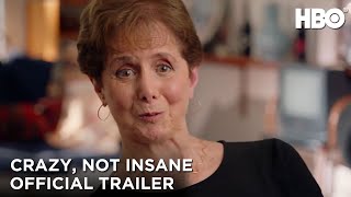 Crazy Not Insane 2020 Official Trailer  HBO