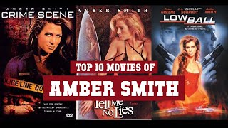 Amber Smith Top 10 Movies  Best 10 Movie of Amber Smith