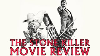 The Stone Killer  Movie Review  1973  Charles Bronson  Indicator 33