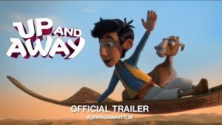 Up And Away 2018  Official Trailer HD