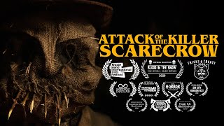 Attack of the Killer Scarecrow  Halloween Horror Short Film