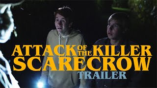 TRAILER  Attack of the Killer Scarecrow  Halloween Horror Short Film