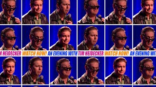 An Evening With Tim Heidecker  StandUp Special