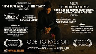 Ode to Passion  Official Trailer 4K UHD