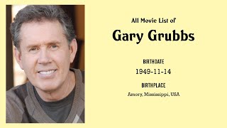 Gary Grubbs Movies list Gary Grubbs Filmography of Gary Grubbs
