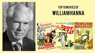 William Hanna Top 10 Movies  Best 10 Movie of William Hanna