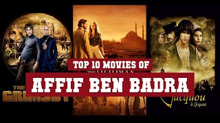 Affif Ben Badra Top 10 Movies  Best 10 Movie of Affif Ben Badra