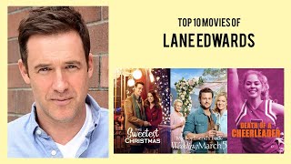 Lane Edwards Top 10 Movies of Lane Edwards Best 10 Movies of Lane Edwards