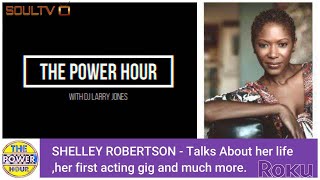 Actress Shelley Robertson on the Power Hour with Dj Larry Jones