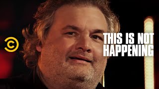 Artie Lange  A Pig on Cocaine  This Is Not Happening  Uncensored