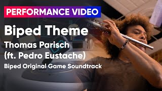 Biped Theme  Thomas Parisch ft Pedro Eustache  Biped  Original Game Soundtrack