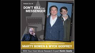 Marty Bowen  Wyck Godfrey Powerhouse Producing Duo Discuss Filmmaking their Partnership Succe