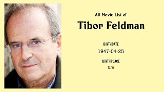 Tibor Feldman Movies list Tibor Feldman Filmography of Tibor Feldman
