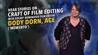 Hear Stories On Craft of Film Editing with Oscar Nominated Film Editor Dody Dorn ACE MEMENTO