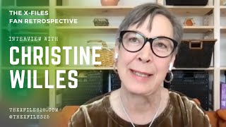 The XFiles Retrospective Christine Willes Interview