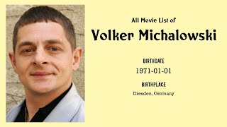 Volker Michalowski Movies list Volker Michalowski Filmography of Volker Michalowski