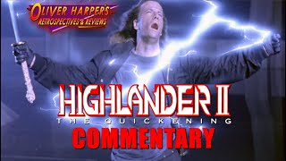 Highlander II The Quickening 1991 Commentary Podcast Special