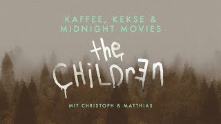 The Children 2008  Tom Shankland  Kaffee Kekse  Midnight Movies  Christoph  Matthias