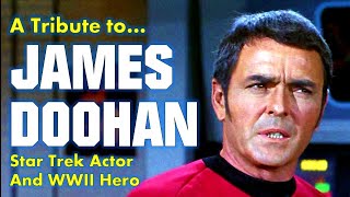A Tribute to James Doohan  Scotty from Star Trek and WW2 Hero