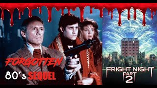 Fright Night Part 2 1988  A Forgotten 80s Horror Sequel