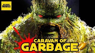 The Cancelled Swamp Thing TV Series  Caravan Of Garbage