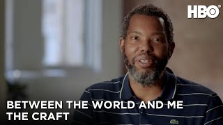 Between The World And Me 2020 The Craft  Executive Producer TaNehisi Coates  HBO