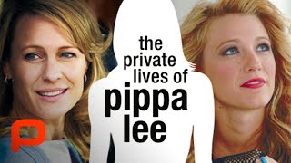 Private Lives of Pippa Lee  Full Movie  Comedy Drama  Robin Wright Keanu Reeves Blake Lively