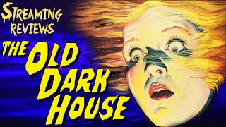 Streaming Review The Old Dark House 1932 Amazon