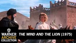 Original Theatrical Trailer  The Wind and the Lion  Warner Archive
