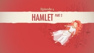 Ophelia Gertrude and Regicide  Hamlet Part 2 Crash Course Literature 204