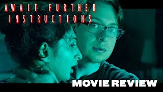 Await Further Instructions 2018  Movie Review