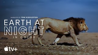 Earth At Night In Color  Official Trailer  Apple TV