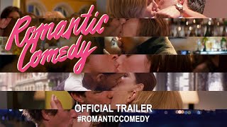 Romantic Comedy 2020  Official Trailer HD