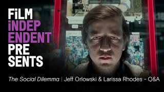 THE SOCIAL DILEMMA Netflix doc  Jeff Orlowski  Larissa Rhodes  QA  Film Independent Presents