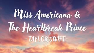 Taylor Swift  Miss Americana  The Heartbreak Prince Lyric Video