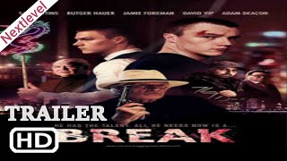 Break Official Trailer 2020 Crime Drama Sport Movie