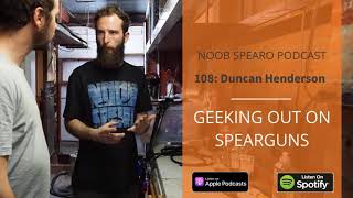 NSP108 Duncan Henderson Geeking out on Spearguns