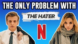 The Only Problem With The Hater Hejter
