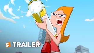 Phineas and Ferb the Movie Candace Against the Universe Trailer 1 2020  Fandango Family