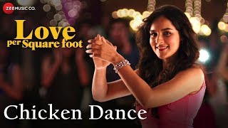 Chicken Dance  Love Per Square Foot  Vicky K Angira D  Raviza C  Benny Dayal  Shivangi Bhayana