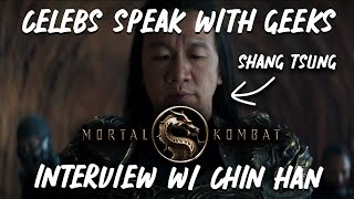 Mortal Kombat 2021  Interview w Chin Han Shang Tsung  Celebs Speak With Geeks