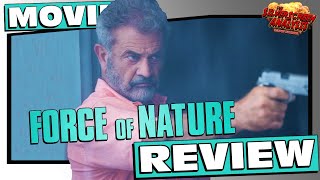 Force of Nature  Movie Review