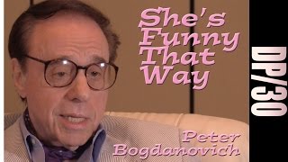 DP30 Shes Funny That Way Peter Bogdanovich