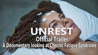 UNREST Official Trailer  Chronic Fatigue Syndrome Documentary ME 2017