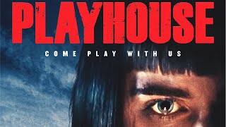 PLAYHOUSE Official Trailer 2020 Horror