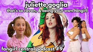 i was a child actor on thats so raven ft juliette goglia  fangirl central podcast 9