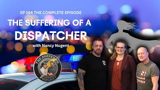 Episode 164 The Suffering of a Dispatcher with Nancy Nugent