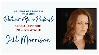 Deliver Me A Podcast Ep 30 Jill Morrison Interview