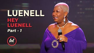 Luenell Campbell Hey Luenell  Part 1  LOLflix