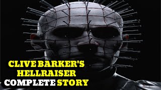 Clive Barkers HELLRAISER  Complete Story